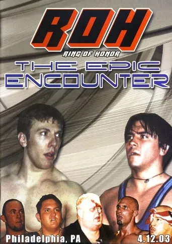 ROH: The Epic Encounter movie poster - Entertainment content