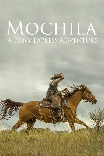Mochila: A Pony Express Adventure movie poster - Entertainment content