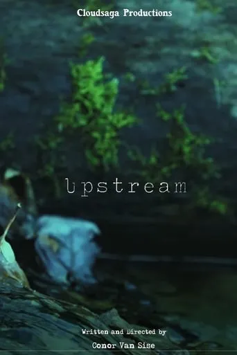 Upstream movie poster - Entertainment content