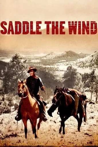 Saddle the Wind movie poster - Rated 6.5/10
