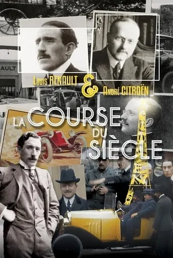 Louis Renault et André Citroën : la course du siècle movie poster - Rated 8/10