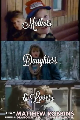 Mothers, Daughters and Lovers movie poster - Entertainment content