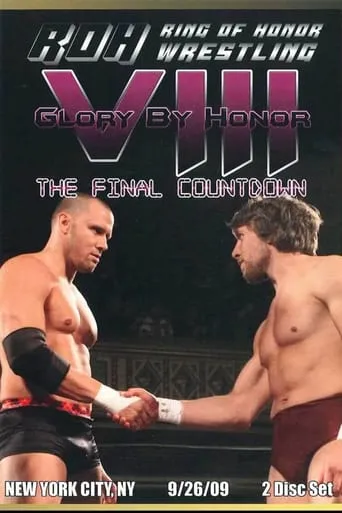 ROH: Glory By Honor VIII - The Final Countdown movie poster - Entertainment content