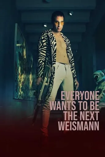 Everyone Wants to Be the Next Weismann movie poster - Rated 5.2/10
