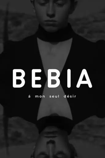 Bebia, à mon seul désir movie poster - Rated 6.7/10
