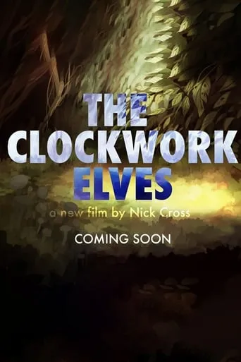 The Clockwork Elves movie poster - Entertainment content