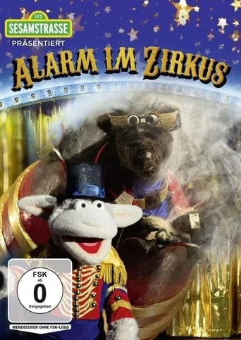 Sesamstraße präsentiert: Alarm im Zirkus movie poster - Entertainment content