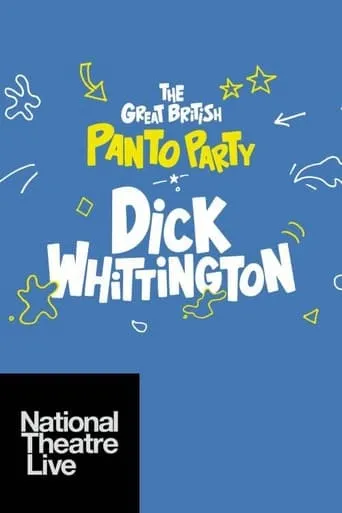 National Theatre Live: Dick Whittington – A Pantomime for 2020 movie poster - Entertainment content