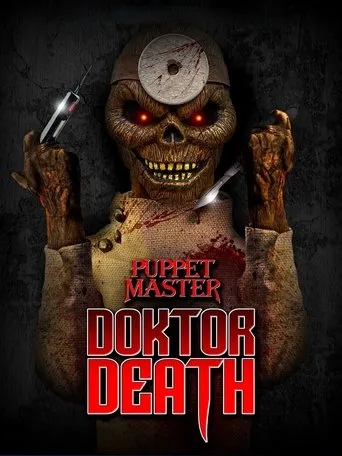 Puppet Master: Doktor Death movie poster - Rated 6.1/10