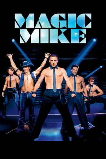 Magic Mike movie poster - Rated 6.2/10
