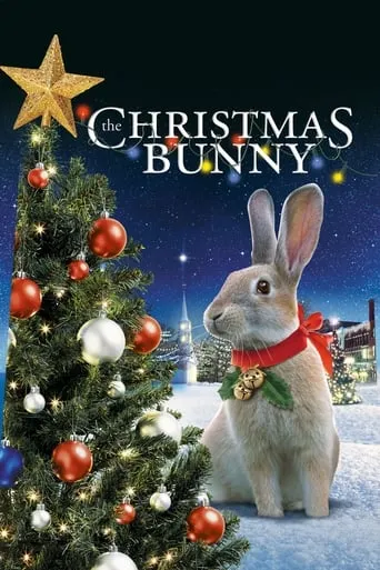 The Christmas Bunny movie poster - Rated 6.4/10