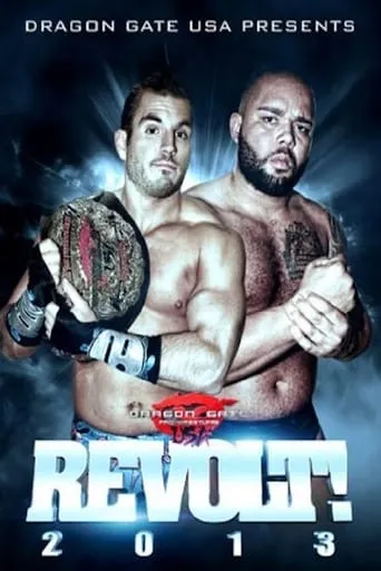 Dragon Gate USA REVOLT! 2013 movie poster - Rated 6/10