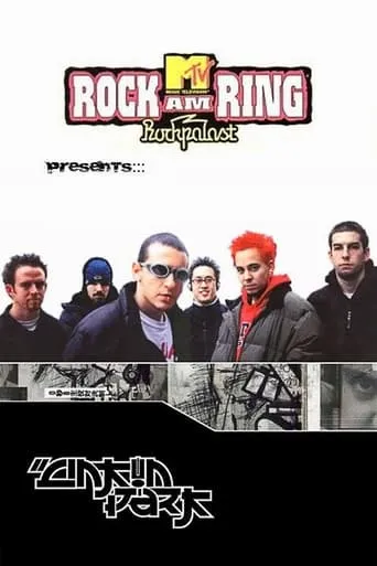 Linkin Park: Live at Rock am Ring 2001 movie poster - Entertainment content