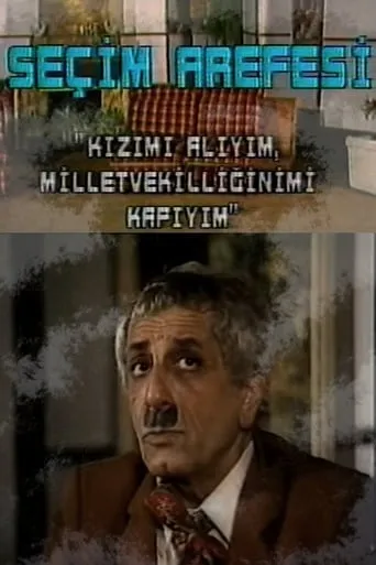Seçim Arefesi movie poster - Entertainment content