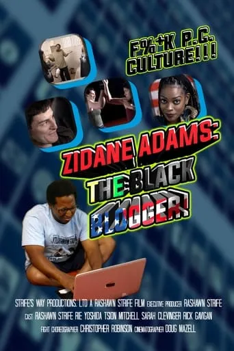 Zidane Adams: The Black Blogger! movie poster - Entertainment content