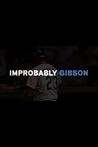 Improbably Gibson movie poster - Entertainment content