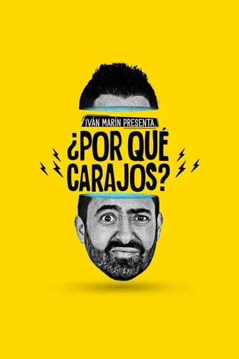Iván Marín: Why The Hell? movie poster - Rated 7.5/10