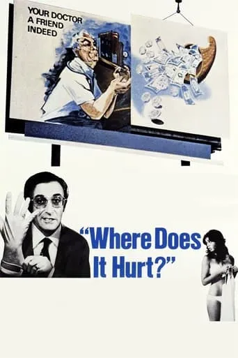 Where Does It Hurt? movie poster - Rated 5.1/10