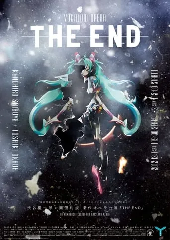 Keiichiro Shibuya / Hatsune Miku: The End - Vocaloid Opera movie poster - Rated 5/10