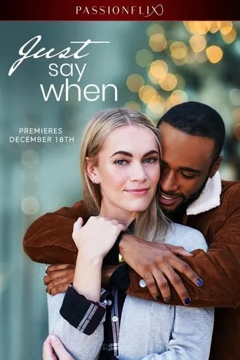 Just Say When movie poster - Rated 2.7/10
