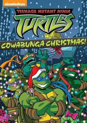 Teenage Mutant Ninja Turtles: Cowabunga Christmas movie poster - Rated 10/10