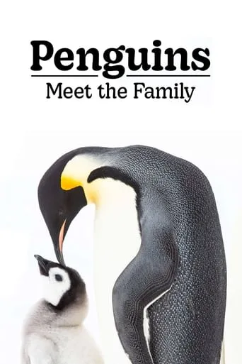 Penguins: Meet the Family movie poster - Rated 8.2/10