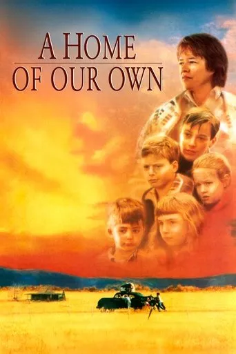 A Home of Our Own movie poster - Rated 6.8/10