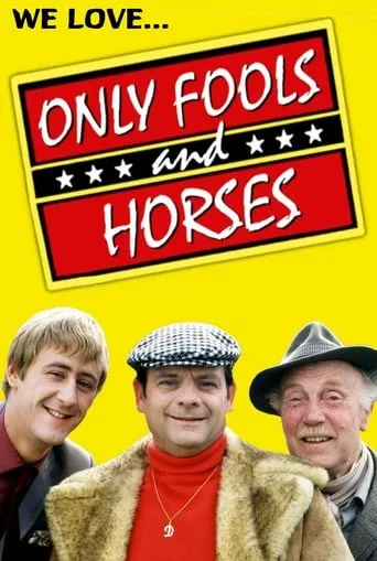 We Love Only Fools and Horses movie poster - Entertainment content