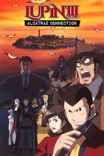 Lupin the Third: Alcatraz Connection movie poster - Rated 6.1/10