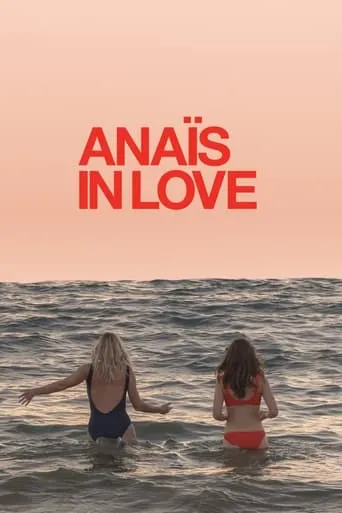 Anaïs in Love movie poster - Rated 6.223/10