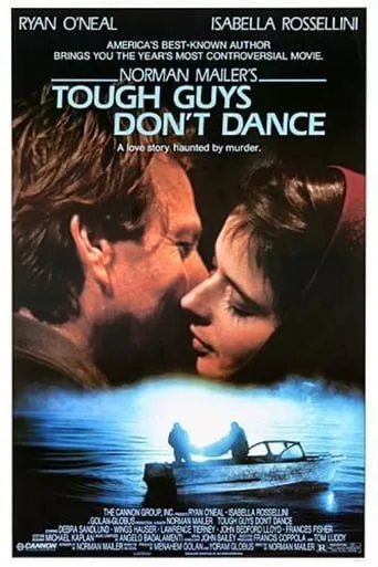 Tough Guys Don't Dance movie poster - Rated 4.7/10