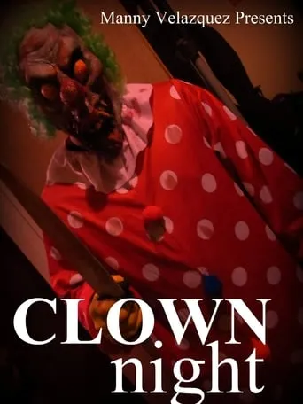 Clown Night movie poster - Entertainment content
