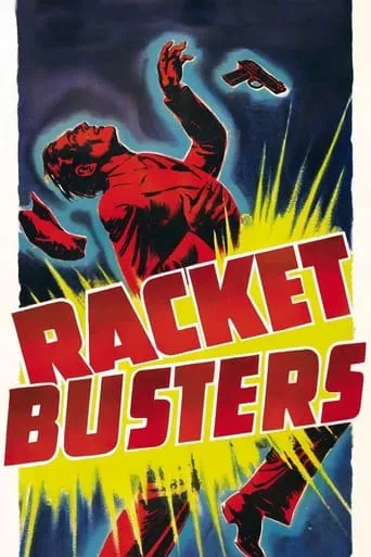 Racket Busters movie poster - Rated 5.1/10