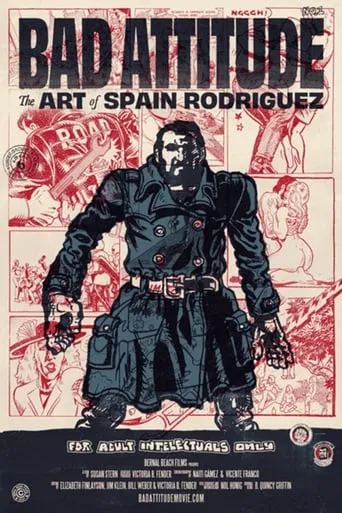 Bad Attitude: The Art of Spain Rodriguez movie poster - Entertainment content