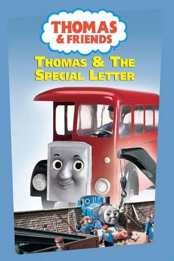 Thomas & Friends: Thomas & the Special Letter movie poster - Entertainment content