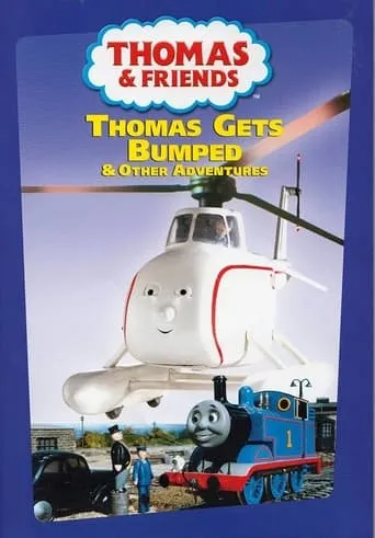Thomas & Friends: Thomas Gets Bumped movie poster - Entertainment content