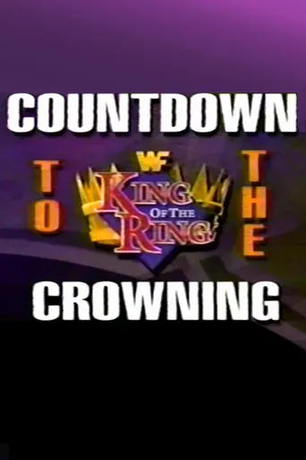 WWF Countdown to The Crowning movie poster - Entertainment content