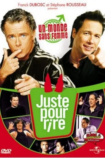 Les Galas Juste Pour Rire:  Un monde sans femme movie poster - Rated 8/10