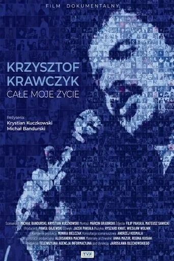 Krzysztof Krawczyk – całe moje życie movie poster - Rated 7/10