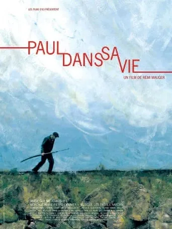 Paul dans sa vie movie poster - Rated 4.8/10