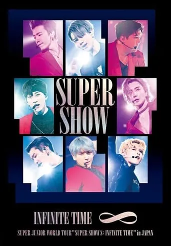 Super Junior World Tour "SUPER SHOW 8: INFINITE TIME" movie poster - Rated 10/10