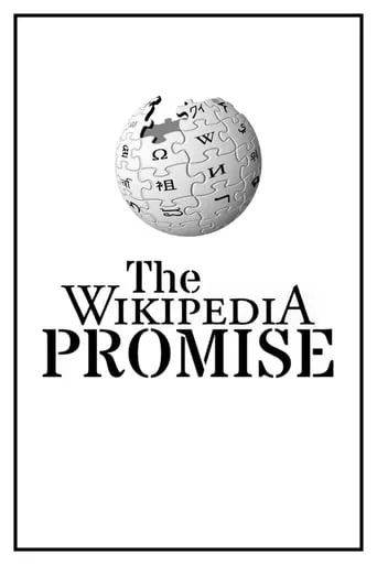 The Wikipedia Promise movie poster - Rated 6.7/10