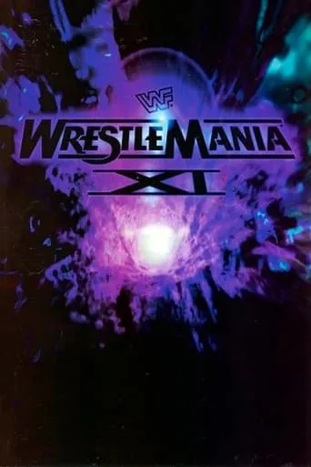 WWE March to WrestleMania XI movie poster - Entertainment content