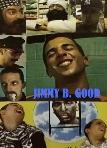 Jimmy B. Good movie poster - Rated 2/10
