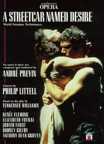 A Streetcar Named Desire - The San Francisco Opera World Premiere movie poster - Entertainment content