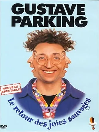 Gustave Parking - Le retour des joies sauvages movie poster - Rated 4.2/10