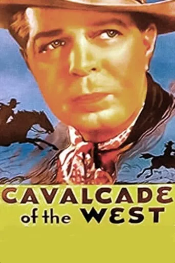 Cavalcade of the West movie poster - Rated 4.4/10