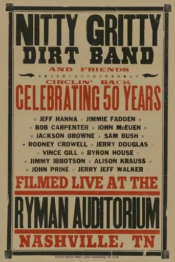 Nitty Gritty Dirt Band and Friends - Circlin' Back: Celebrating 50 Years movie poster - Entertainment content