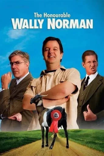 The Honourable Wally Norman movie poster - Rated 4.8/10