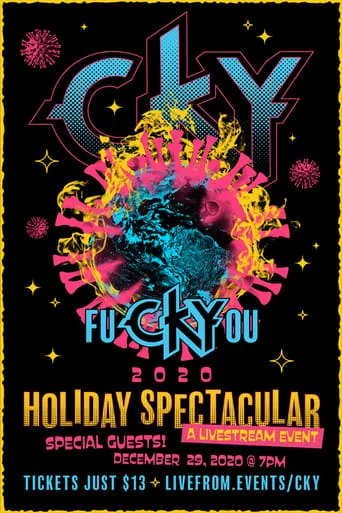 CKY: fuCKYyou 2020 Holiday Spectacular movie poster - Rated 10/10